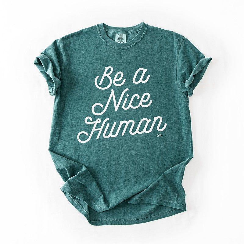 Be a Nice Human Tee