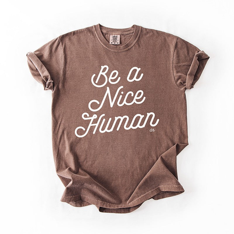 Be a Nice Human Tee
