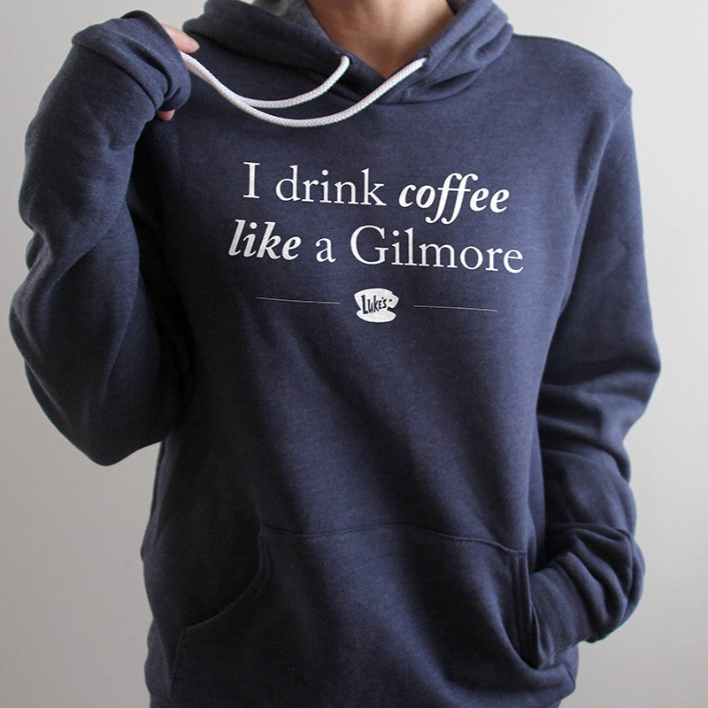 I Drink Coffee Like a Gilmore Hoodie – Unisex Pullover