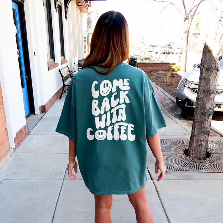 Come Back With Coffee Graphic Tee (Wholesale)