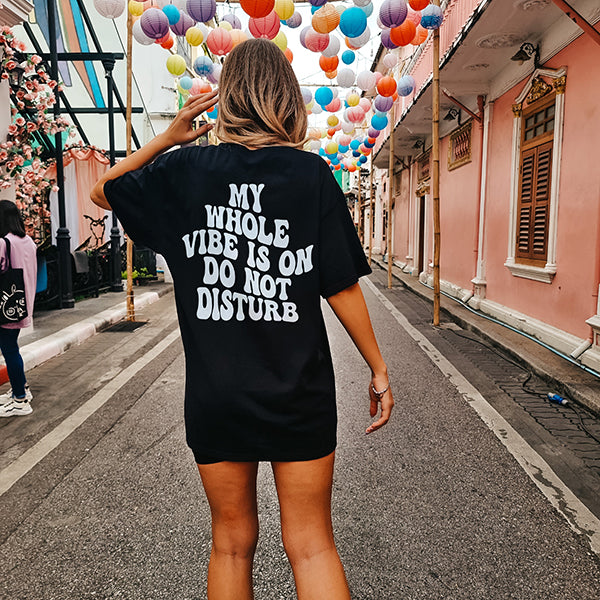 My Whole Vibe Is On Do Not Disturb Graphic Tee (Wholesale)