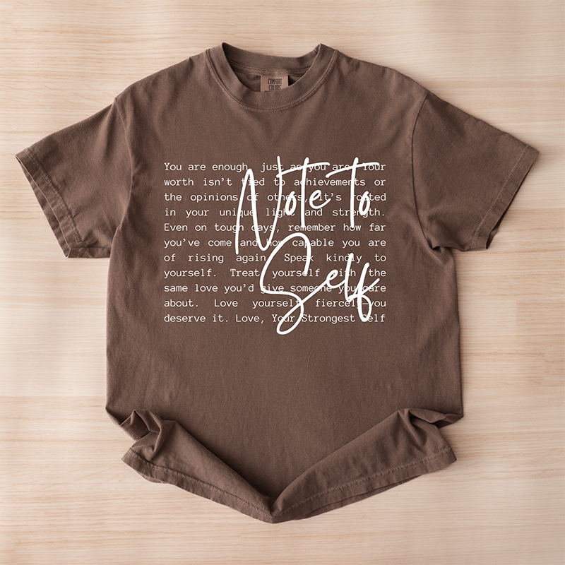 Note To Self Graphic Tee