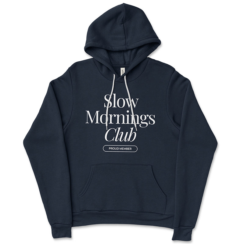 Slow Mornings Club Hoodie | Cozy Coffee Lover Sweatshirt
