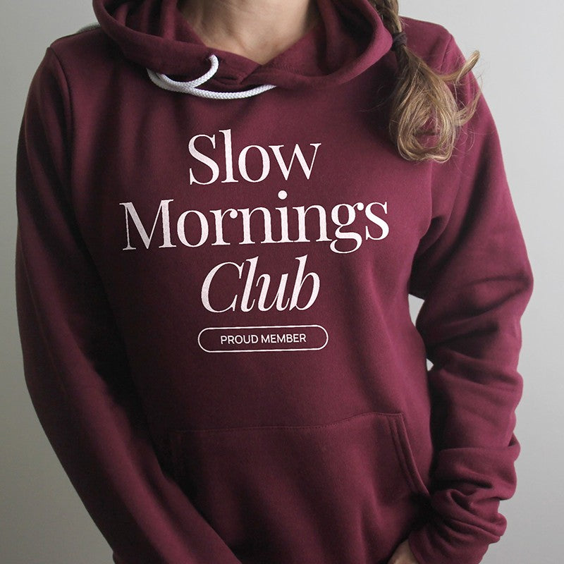 Slow Mornings Club Hoodie | Cozy Coffee Lover Sweatshirt