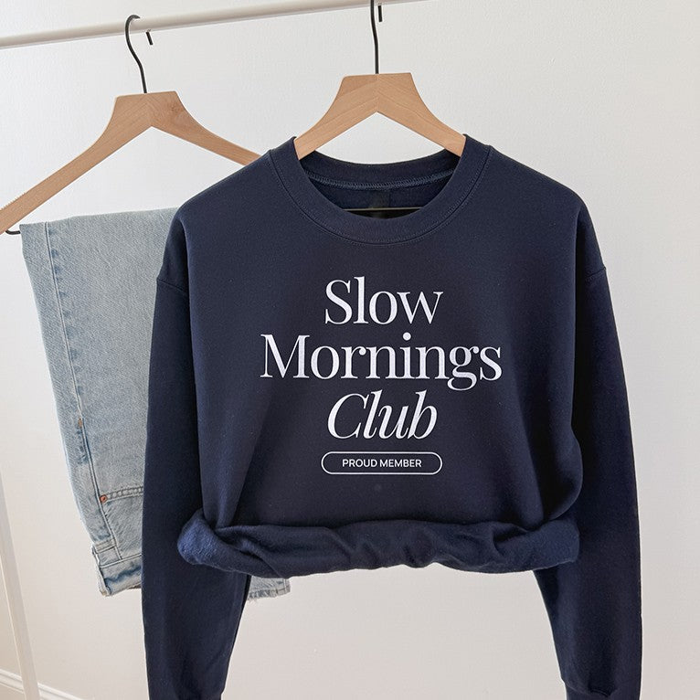 Slow Mornings Club Sweatshirt – Cozy Coffee Lovers Pullover