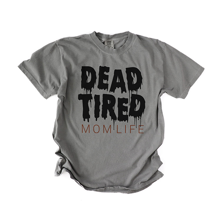 Dead Tired Mom Life Heavyweight Tee
