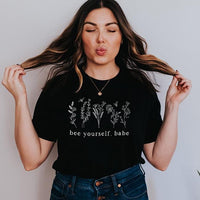 Bee Yourself, Babe Tee Shirt by Alley & Rae Apparel