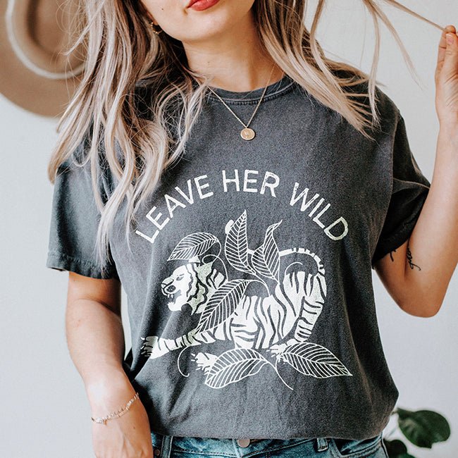 Leave Her Wild Heavyweight Tee - Alley & Rae Apparel