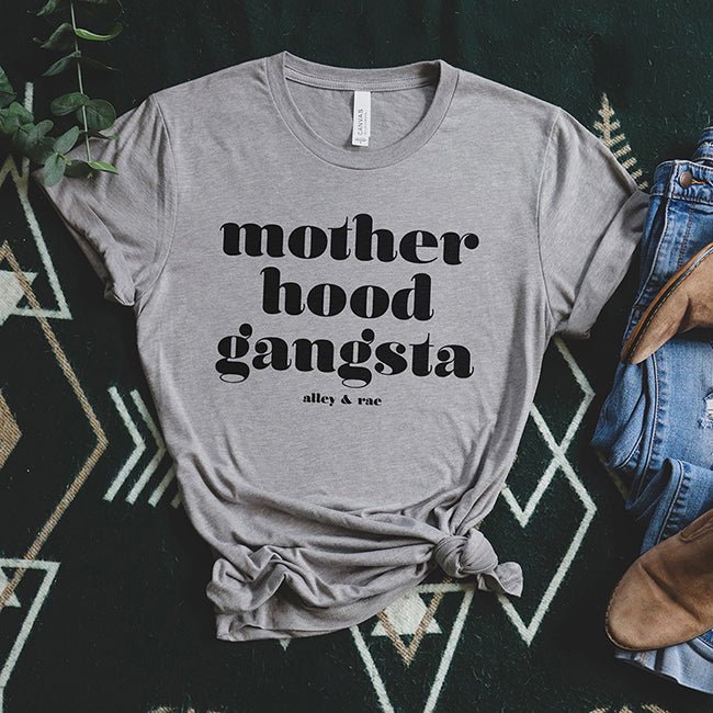 Motherhood Gangsta Lightweight Tee - Alley & Rae Apparel