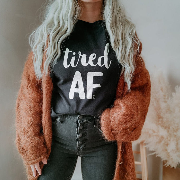 Tired AF Lightweight Tee - Alley & Rae Apparel