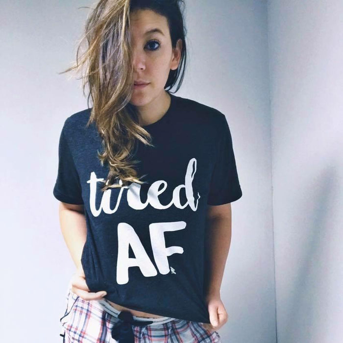 Tired AF Tee - Alley & Rae Apparel